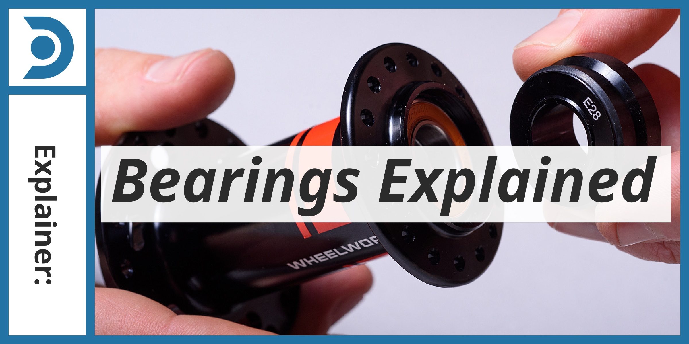 Bearings Explained Dial.bike